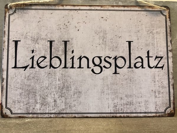 Blechschild "Lieblingsplatz"